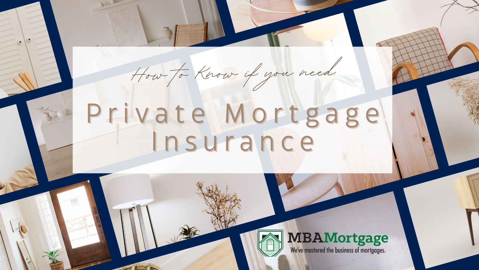 need private mortgage insurance