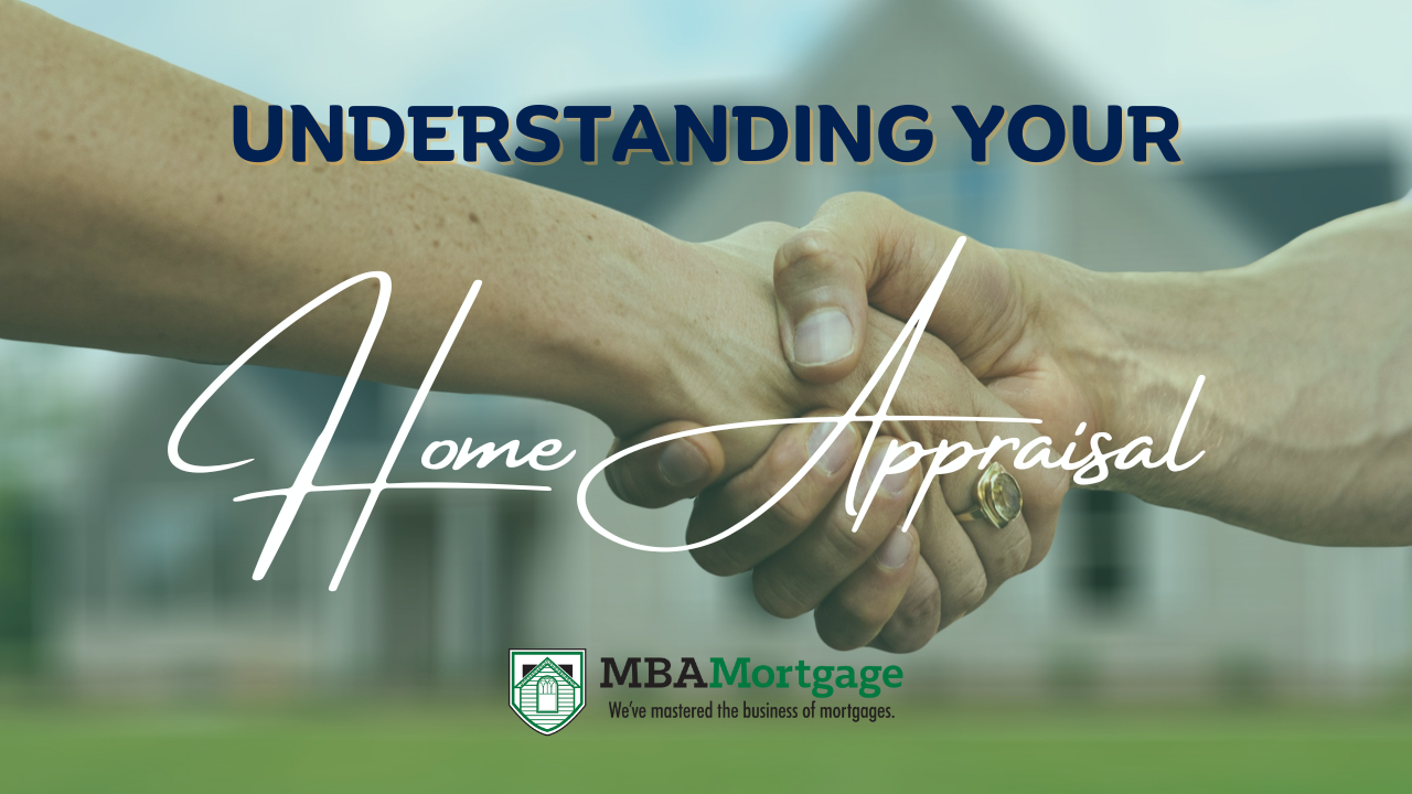 understanding your home appraisal