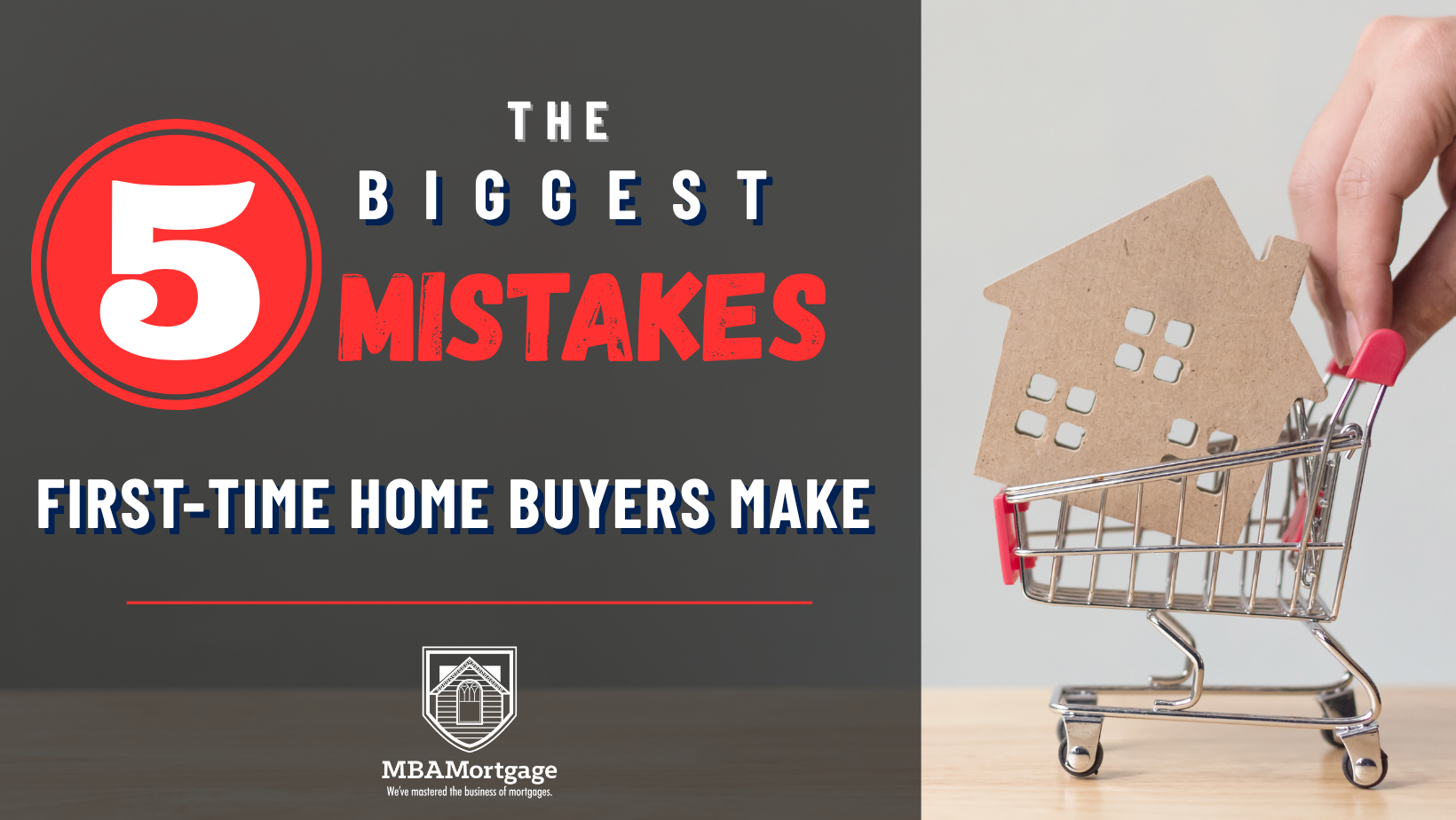 The 5 Biggest Mistakes First-Time Home Buyers Make